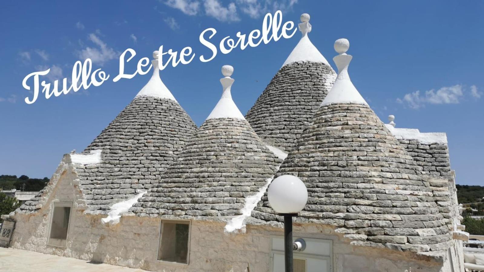 Trullo Le Tre Sorelle Cisternino Ngoại thất bức ảnh